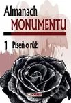 Almanach Monumentu 1 (Píseň o růži) - kniha z kategorie Poezie