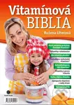 Vítamínová biblia - Ružena Uherová