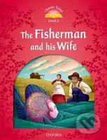 The Fisherman and His Wife Audio Mp3 Pack (2nd) (Classic Tales 2) - kniha z kategorie Beletrie pro děti