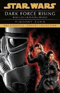 Dark Force Rising: Book 2 (Star Wars Thrawn trilogy) - Timothy Zahn