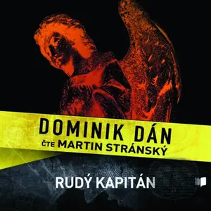 Rudý kapitán - Dominik Dán - audiokniha z kategorie Detektivky, thrillery a horory