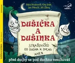 Dušička a Dušinka (před duchy se pod duchnu neschováš) - audiokniha z kategorie Beletrie pro děti