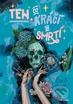Ten, co kráčí se smrtí - Barb Rýdl