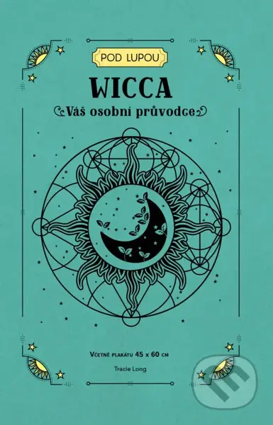 Wicca (Váš osobní průvodce) - Tracie Lono - kniha z kategorie Magie a okultismus