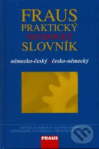 Fraus Praktický technický slovník německo-český / česko-německý