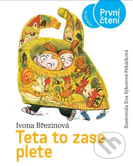 Teta to zase plete - Ivona Březinová, Eva Sýkorová-Pekárková (ilustrátor) - kniha z kategorie Pro děti