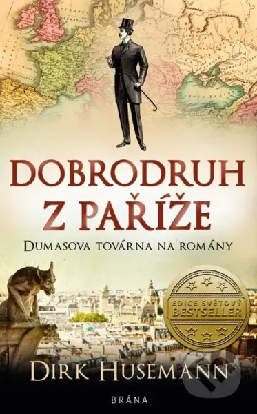 Dobrodruh z Paříže (Dumasova továrna na romány) - Dirk Husemann - kniha z kategorie Společenská beletrie