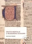Oratio mentalis u neskorého Ockhama - Rastislav Nemec