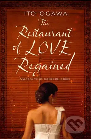 Restaurant of Love Regined - Ito Ogawa
