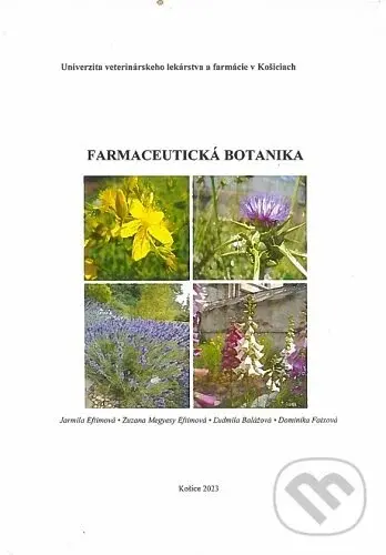 Farmaceutická botanika - Jarmila Eftimová