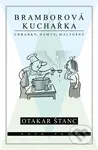 Bramborová kuchařka (Úhrabky, hamty, maltošny) - Otakar Štanc, Pavel Rak (Ilustrátor) - kniha z kategorie Kuchařky