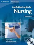 Cambridge English for Nursing Intermediate Plus (Students Book with Audio CDs) - Virginia Allum