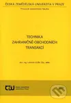 Technika zahraničně-obchodních transakcí - Lubomír Civín - kniha z kategorie Obchod