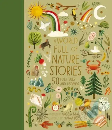 A World Full of Nature Stories (50 Folktales and Legends) - kniha z kategorie Pohádky