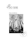 Pád do sebe - Hana  Jonášová