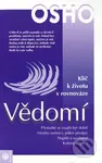 Vědomí (Klíč k životu v rovnováze) - Osho - kniha z kategorie Seberozvoj
