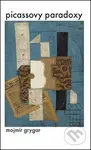 Picassovy paradoxy - Mojmír Grygar - kniha z kategorie Malířství a sochařství