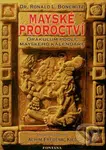 Mayské proroctví - Ronald L. Bonewitz - kniha z kategorie Záhady a paranormální jevy