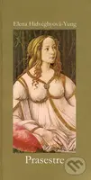 Prasestre - Elena Hidvéghyová-Yung - kniha z kategorie Poezie