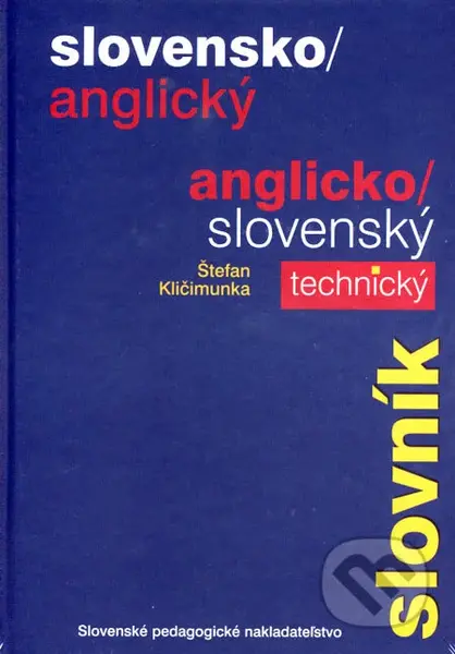 Slovensko-anglický a anglicko-slovenský technický slovník - kniha z kategorie Jazykové učebnice a slovníky