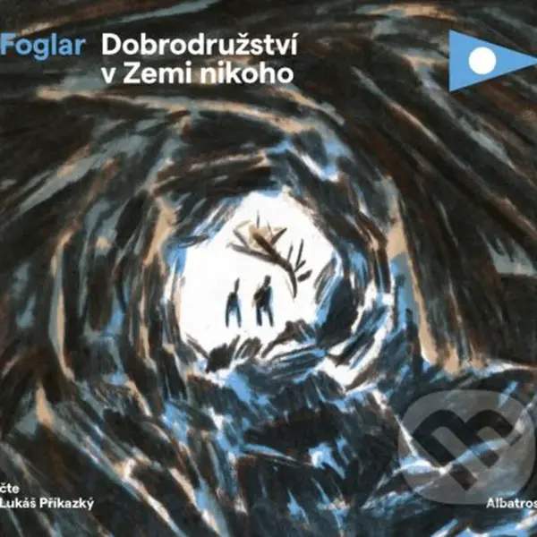 Dobrodružství v Zemi nikoho - Jaroslav Foglar