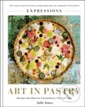 Expressions: Art in Pastry (Recipes and Ideas for Extraordinary Pies and Tarts) - kniha z kategorie Kuchařky