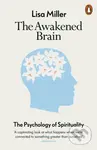 The Awakened Brain (The Psychology of Spirituality) - kniha z kategorie Psychologie