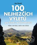 100 nejhezčích výletů po Čechách a Slovensku (Pěšky, na kole, lodí a na lyžích) - kniha z kategorie Průvodci