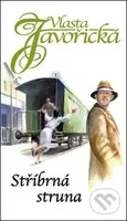 Stříbrná struna - Vlasta Javořická - kniha z kategorie Společenská beletrie