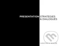 Presentation Strategies and Dialogue - Christina Scalise - kniha z kategorie Odborné a naučné