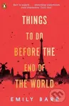 Things to do Before the End of the World - Emily Barr