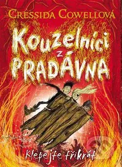 Klepejte třikrát - Cressida Cowell - kniha z kategorie Sci-fi, fantasy a komiksy