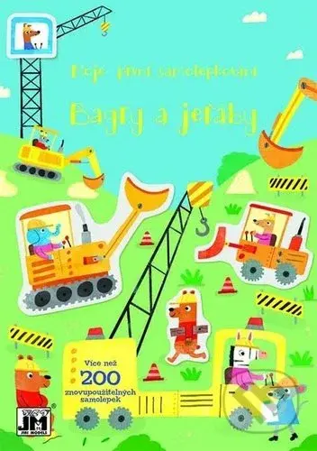 Moje první samolepkování: Bagry - kniha z kategorie Samolepky