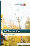 Self Motivation (The tool to success) - Godius Yesigye Nuwamanya - kniha z kategorie Podnikání