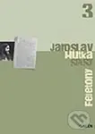 Fejetony - Jaroslav Hutka