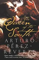 The Queen of the South - Arturo Perez-Reverte - kniha z kategorie Thrillery