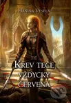 Krev teče vždycky červená - Hanina Veselá - kniha z kategorie Sci-fi a fantasy