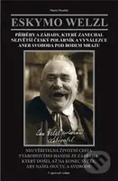 Eskymo Welzl (Svoboda pod bodem mrazu) - Martin Strouhal - kniha z kategorie Novověk