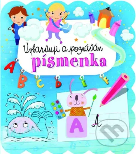 Vybarvuji a poznávám písmenka - Anna Podgórska - kniha z kategorie Naučné knihy