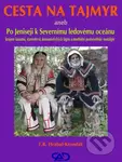 Cesta na Tajmyr - F.R. Hrabal-Krondak - kniha z kategorie Mapy a cestování