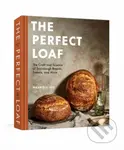 The Perfect Loaf (The Craft and Science of Sourdough Breads, Sweets, and More: A Baking Book) - kniha z kategorie Kuchařky