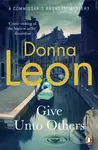Give Unto Others - Donna Leon - kniha z kategorie Beletrie