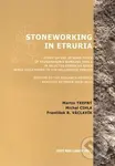 Stoneworking in Etruria - Michal Cihla - kniha z kategorie Historie