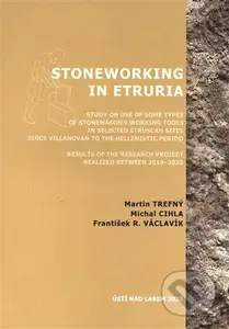 Stoneworking in Etruria - Michal Cihla - kniha z kategorie Historie