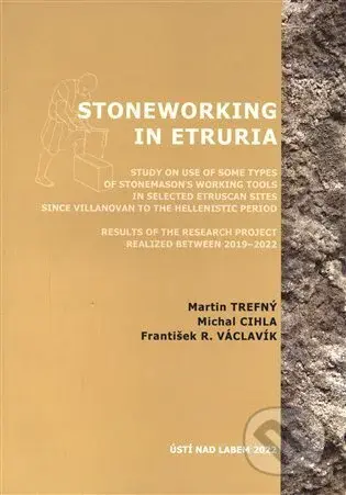 Stoneworking in Etruria - Michal Cihla - kniha z kategorie Historie