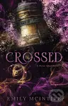 Crossed - Emily McIntire,Crossed - Emily McIntire