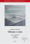 Obrazy z cest (Obrazy, imaginace a snění v arteterapii) - Kamila Ženatá