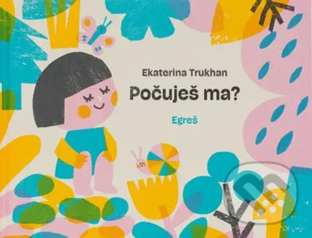 Počuješ ma? - Ekaterina Trukhan - kniha z kategorie Pro děti