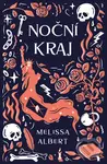Noční kraj - Melissa Albert