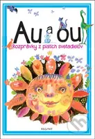 Au a ou (Rozprávky z piatich svetadielov) - Martin Kellenberger - kniha z kategorie Pohádky